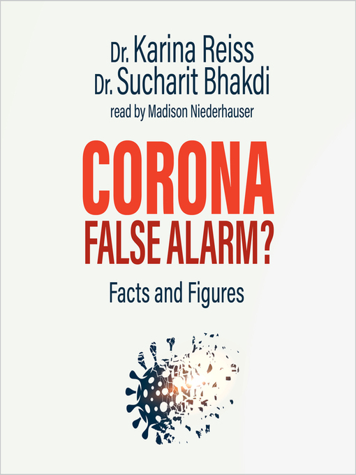 Title details for Corona, False Alarm? by Karina Reiss - Available